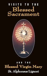 Front cover_Visits To The Blessed Sacrament