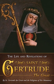 Front cover_The Life and Revelations of Saint Gertrude the Great