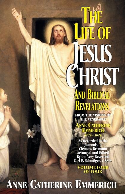Couverture_The Life of Jesus Christ and Biblical Revelations (Volume 4)