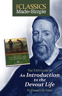 Front cover_The Classics Made Simple: An Introduction to the Devout Life