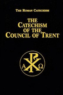 Front cover_Catechism of the Council of Trent