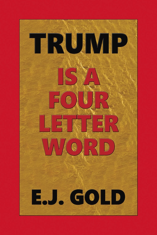Front cover_Trump Is a Four Letter Word