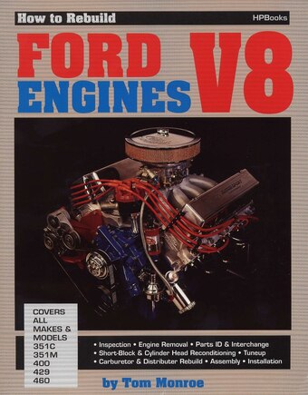 How To Rebuild Ford V-8 Engines