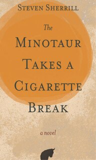 Front cover_The Minotaur Takes A Cigarette Break