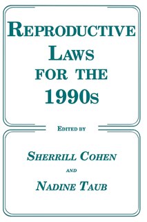 Couverture_Reproductive Laws for the 1990s