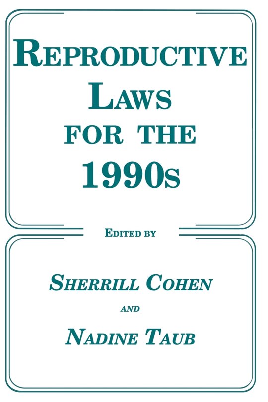 Couverture_Reproductive Laws for the 1990s