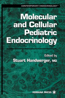 Front cover_Molecular and Cellular Pediatric Endocrinology