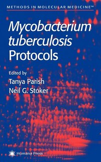 Front cover_Mycobacterium Tuberculosis Protocols