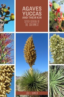 Front cover_Agaves, Yuccas, And Their Kin