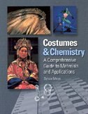 Costumes & Chemistry: A Comprehensive Guide To Materials And Applications
