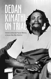 Front cover_Dedan Kimathi on Trial