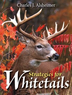 Strategies For Whitetails