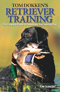 Couverture_Tom Dokken's Retriever Training