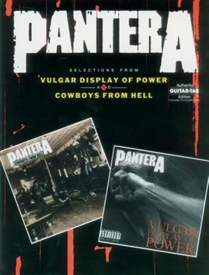 Pantera - Selections from Vulgar Display of Power and Cowboys from Hell
