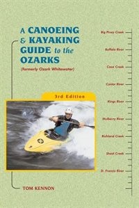 Front cover_A Canoeing and Kayaking Guide to the Ozarks
