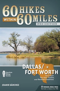 Couverture_60 Hikes Within 60 Miles: Dallas/Fort Worth