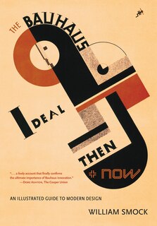 Front cover_The Bauhaus Ideal Then and Now