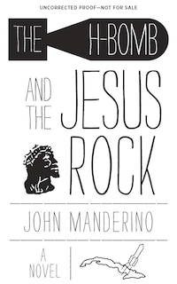 Front cover_The H-Bomb and the Jesus Rock
