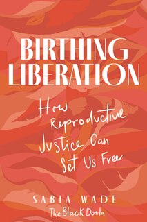 Front cover_Birthing Liberation