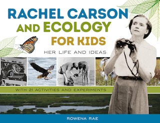 Front cover_Rachel Carson And Ecology For Kids