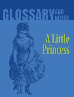 Couverture_A Little Princess Glossary and Notes