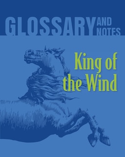 Couverture_King of the Wind Glossary and Notes