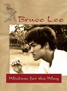 Front cover_Bruce Lee — Wisdom for the Way