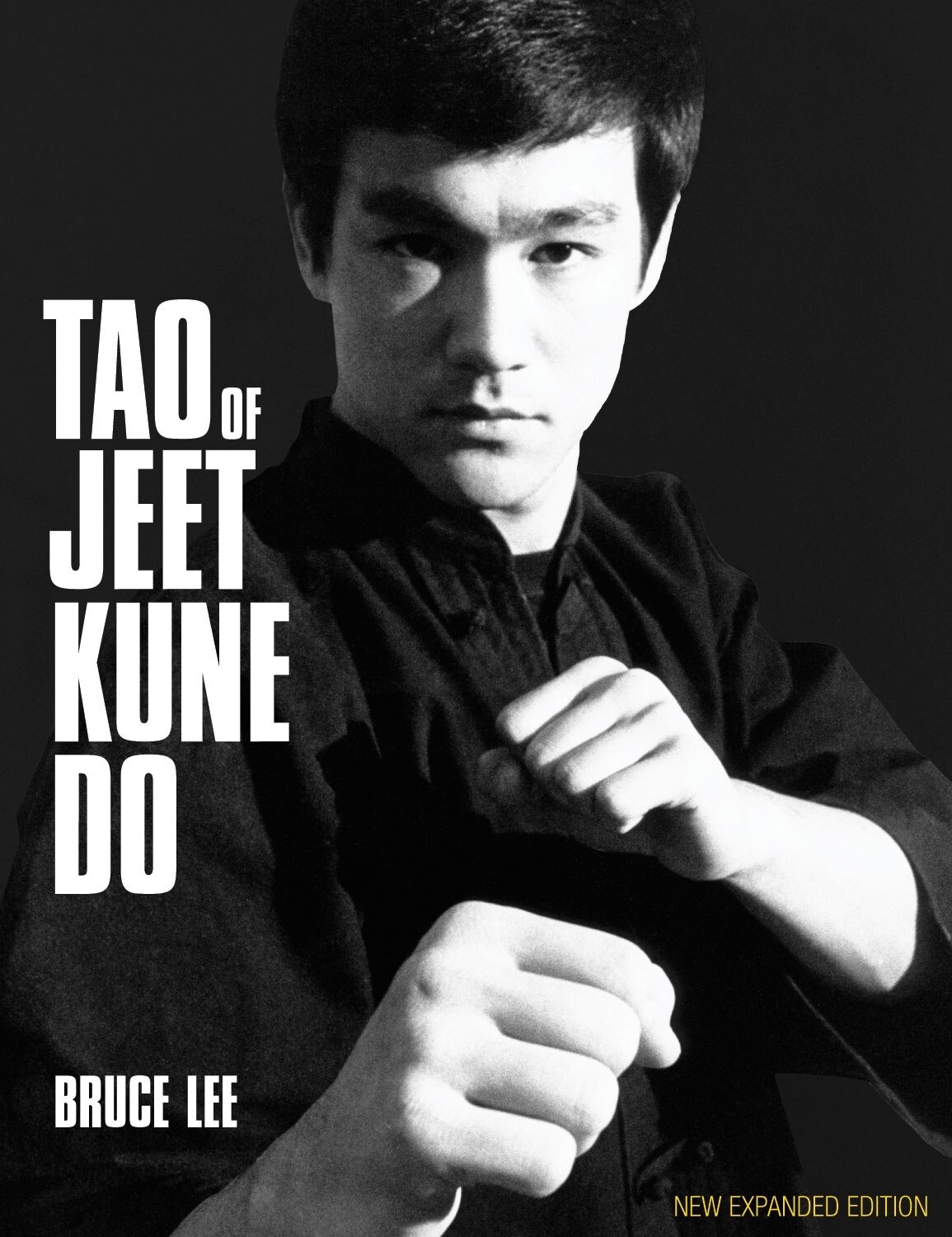 Tao Of Jeet Kune Do New Expanded Edition Book By Bruce Lee tp Indigo