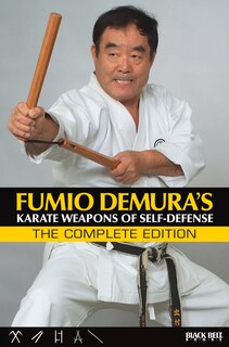 Front cover_Fumio Demura's: Karate Weapons Of Self-defense