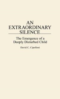 Front cover_An Extraordinary Silence