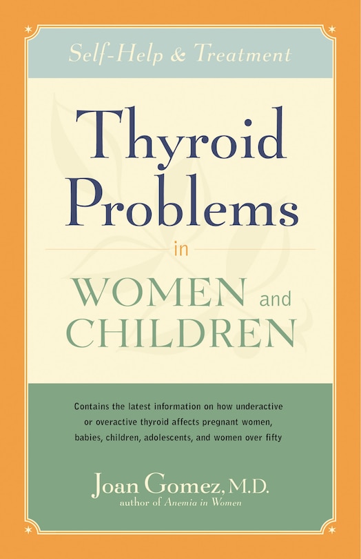 Front cover_Thyroid Problems in Women and Children