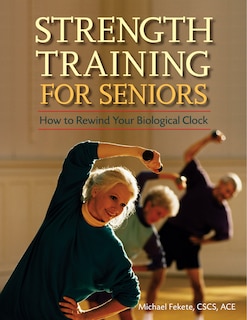 Front cover_Strength Training For Seniors