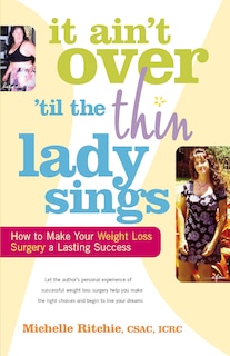 Front cover_It Ain’t Over ‘till the Thin Lady Sings