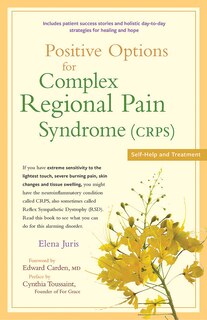 Front cover_Positive Options for Complex Regional Pain Syndrome (CRPS)