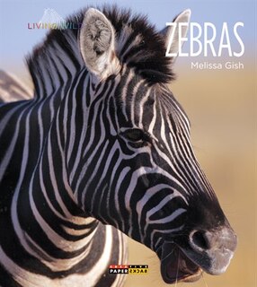 Couverture_Living Wild: Zebras