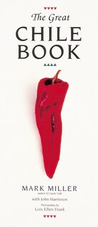 The Great Chile Book: [a Cookbook]