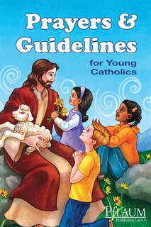 Front cover_Prayers & Guidelines For Young Catholics