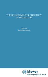 Front cover_The Measurement of Efficiency of Production