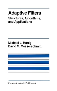 Front cover_Adaptive Filters: Structures, Algorithms And Applications