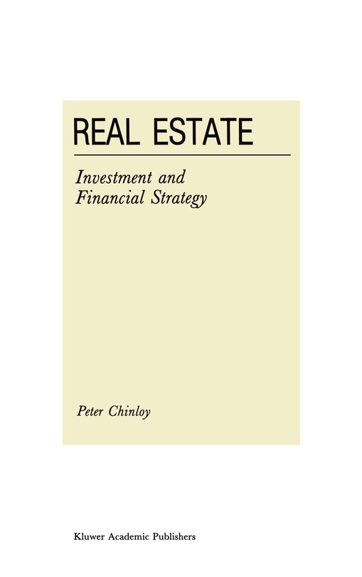 Front cover_Real Estate: Investment and Financial Strategy