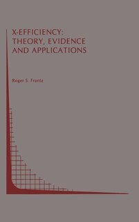 Couverture_x-efficiency: Theory, Evidence And Applications