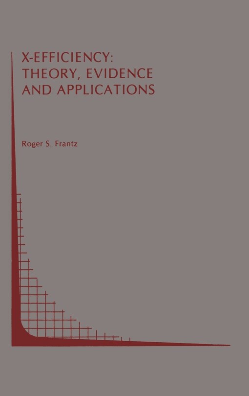 Couverture_x-efficiency: Theory, Evidence And Applications