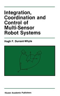Couverture_integration, Coordination And Control Of Multi-sensor Robot Systems