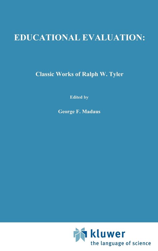 Couverture_Educational Evaluation: Classic Works Of Ralph W. Tyler