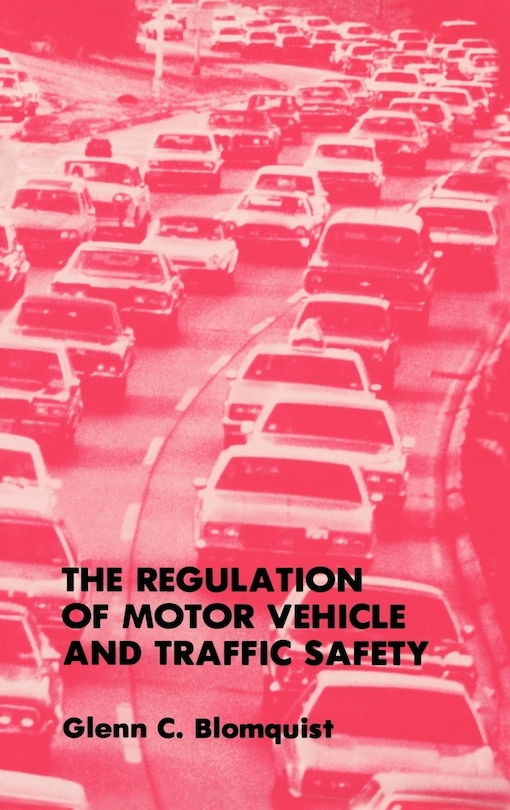 Couverture_The Regulation of Motor Vehicle and Traffic Safety