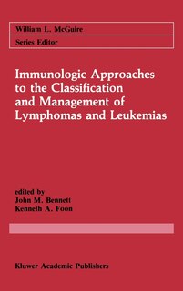 Front cover_Immunologic Approaches To The Classification And Management Of Lymphomas And Leukemias