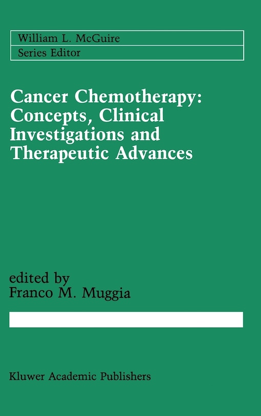 Couverture_Cancer Chemotherapy: Concepts, Clinical Investigations and Therapeutic Advances