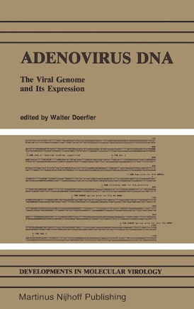 Adenovirus DNA: The Viral Genome and its Expression