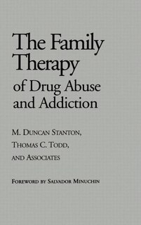 Front cover_Family Therapy Of Drug Abuse And Addiction