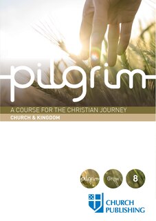 Front cover_Pilgrim - Church And Kingdom
